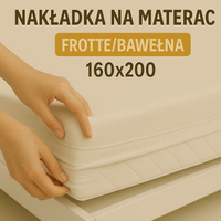 Nakładka na materac Frotte/Bawełna 160x200
